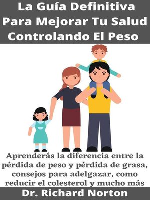 cover image of La Guía Definitiva Para Mejorar Tu Salud Controlando El Peso